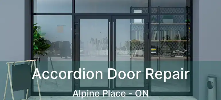  Accordion Door Repair Alpine Place - ON