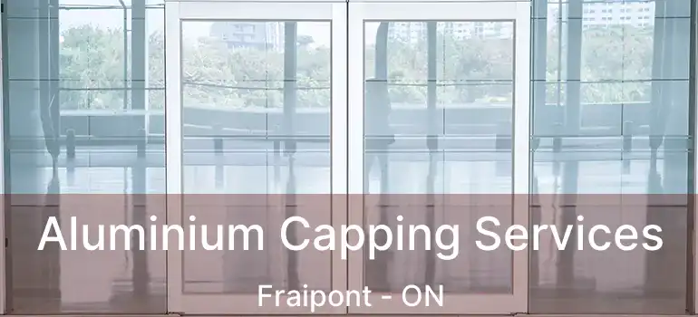 Aluminium Capping Services Fraipont - ON