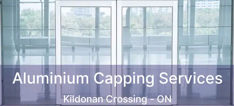  Aluminium Capping Services Kildonan Crossing - ON