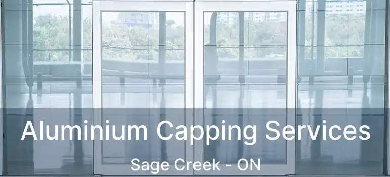  Aluminium Capping Services Sage Creek - ON