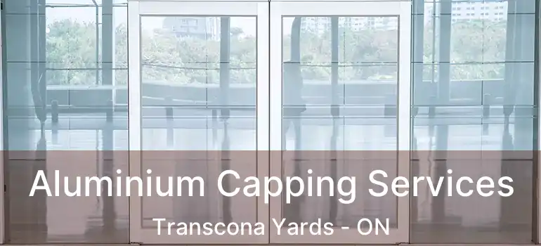  Aluminium Capping Services Transcona Yards - ON