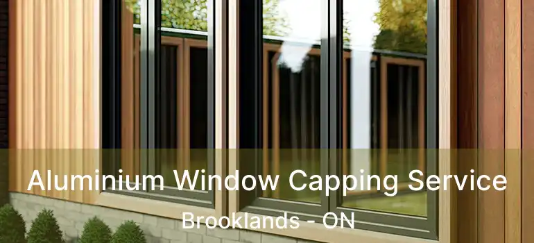  Aluminium Window Capping Service Brooklands - ON