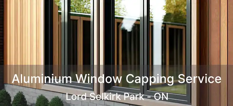  Aluminium Window Capping Service Lord Selkirk Park - ON