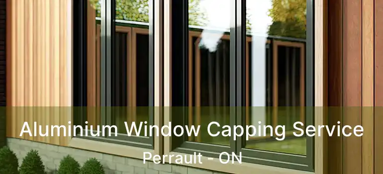 Aluminium Window Capping Service Perrault - ON