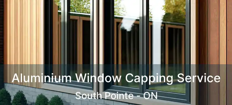  Aluminium Window Capping Service South Pointe - ON