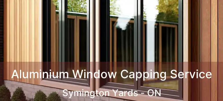 Aluminium Window Capping Service Symington Yards - ON