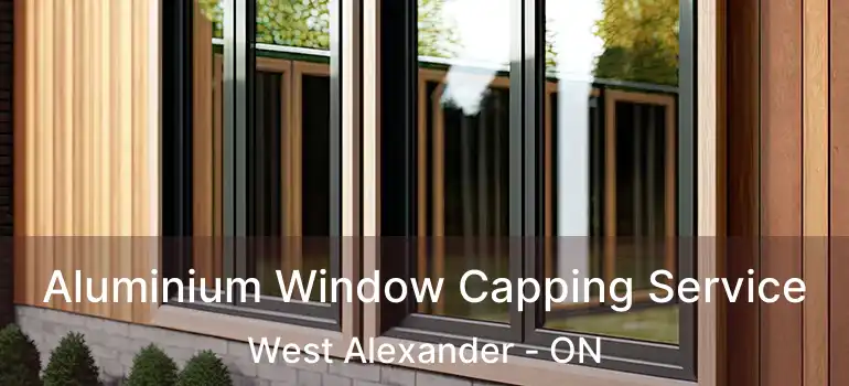  Aluminium Window Capping Service West Alexander - ON
