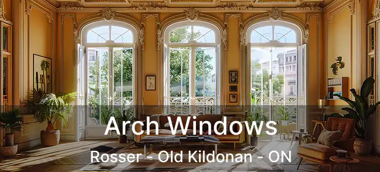  Arch Windows Rosser - Old Kildonan - ON