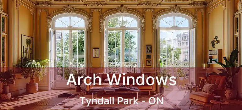 Arch Windows Tyndall Park - ON