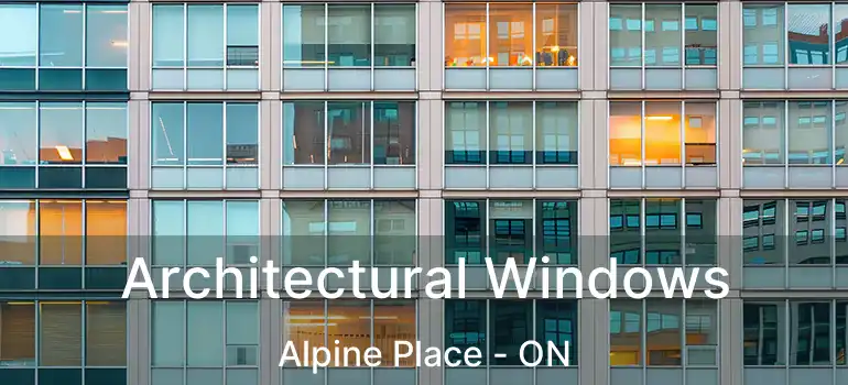  Architectural Windows Alpine Place - ON