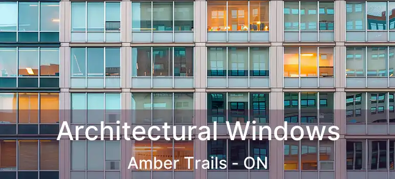  Architectural Windows Amber Trails - ON