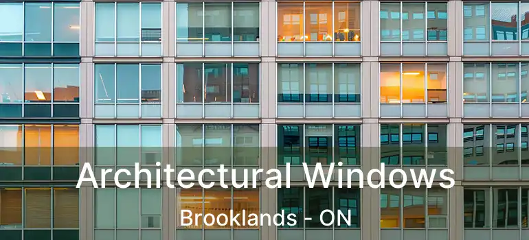  Architectural Windows Brooklands - ON