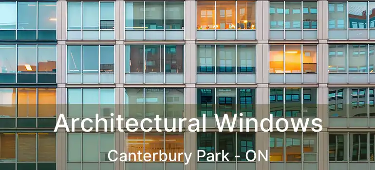  Architectural Windows Canterbury Park - ON