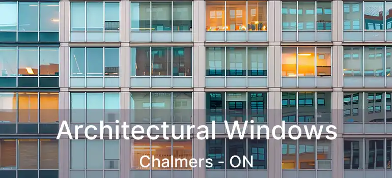  Architectural Windows Chalmers - ON