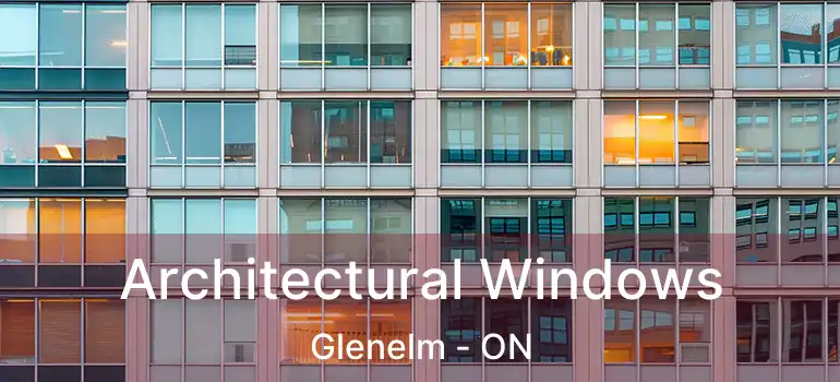  Architectural Windows Glenelm - ON