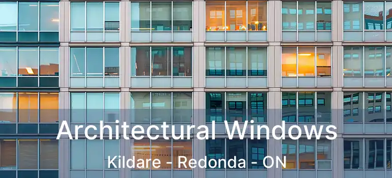  Architectural Windows Kildare - Redonda - ON