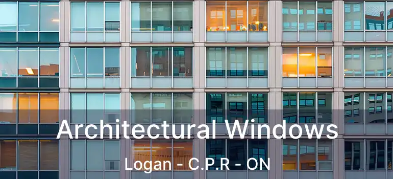  Architectural Windows Logan - C.P.R - ON