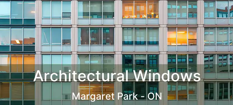  Architectural Windows Margaret Park - ON