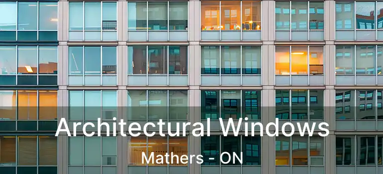  Architectural Windows Mathers - ON