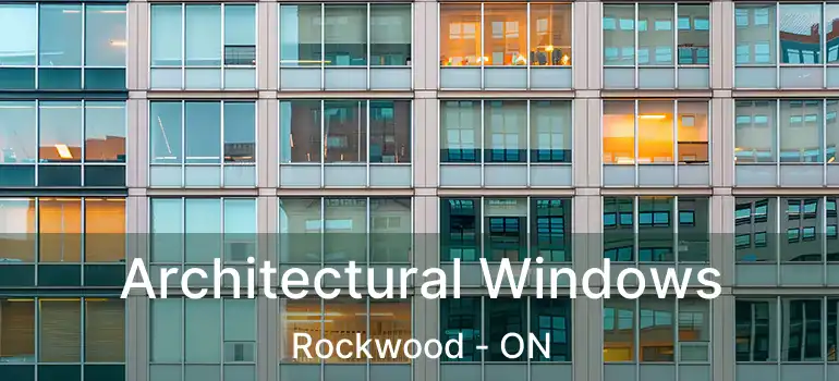  Architectural Windows Rockwood - ON