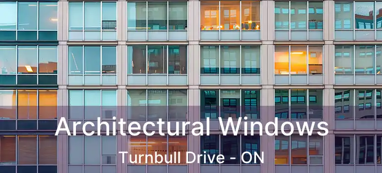  Architectural Windows Turnbull Drive - ON