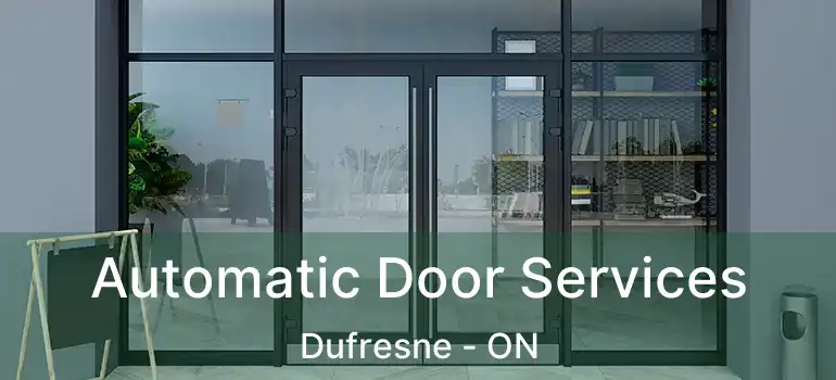  Automatic Door Services Dufresne - ON