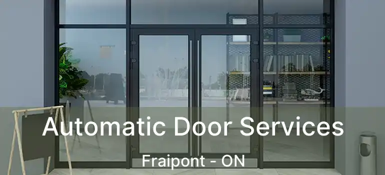  Automatic Door Services Fraipont - ON