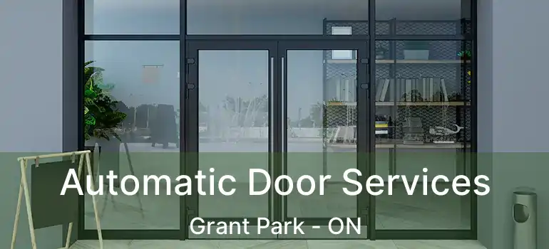  Automatic Door Services Grant Park - ON