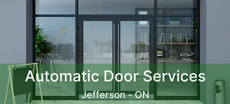  Automatic Door Services Jefferson - ON