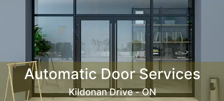  Automatic Door Services Kildonan Drive - ON