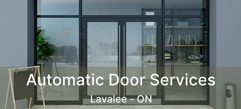  Automatic Door Services Lavalee - ON