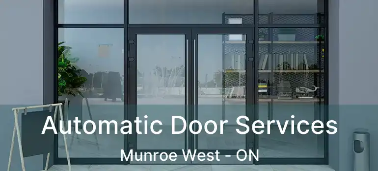  Automatic Door Services Munroe West - ON