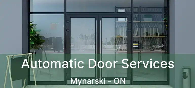  Automatic Door Services Mynarski - ON