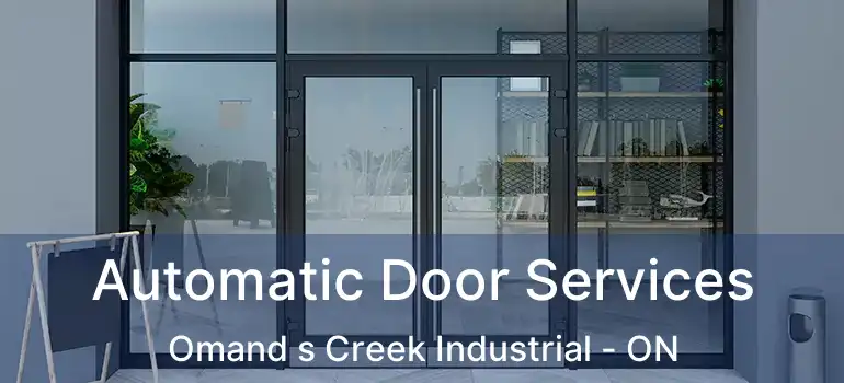  Automatic Door Services Omand s Creek Industrial - ON