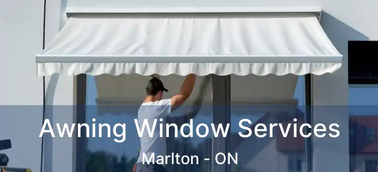  Awning Window Services Marlton - ON