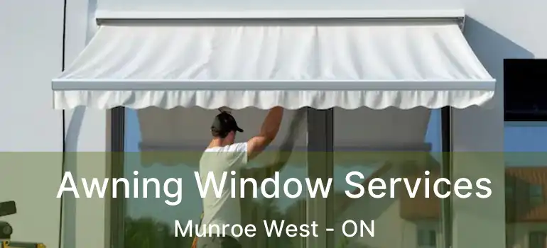  Awning Window Services Munroe West - ON