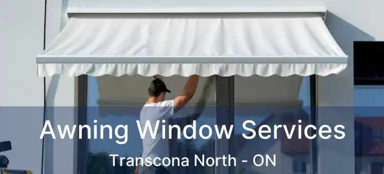  Awning Window Services Transcona North - ON