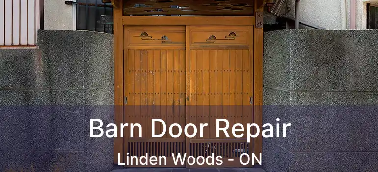  Barn Door Repair Linden Woods - ON
