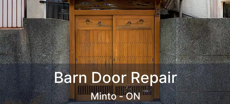  Barn Door Repair Minto - ON