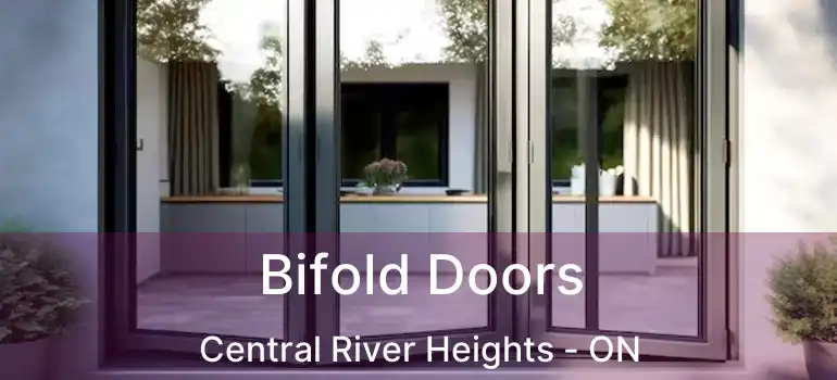  Bifold Doors Central River Heights - ON