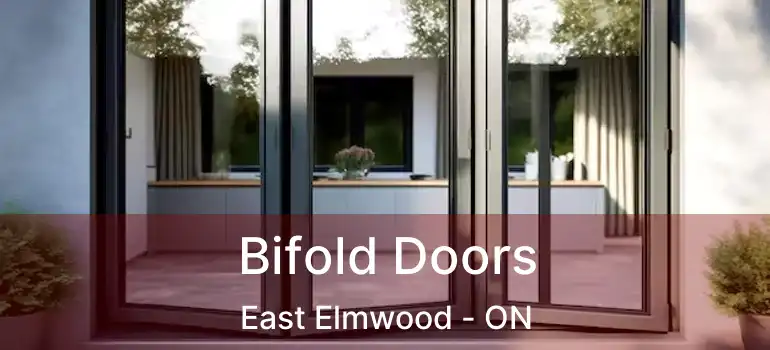  Bifold Doors East Elmwood - ON