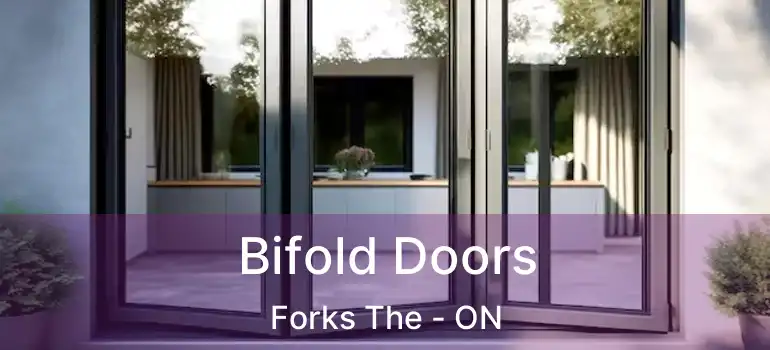  Bifold Doors Forks The - ON