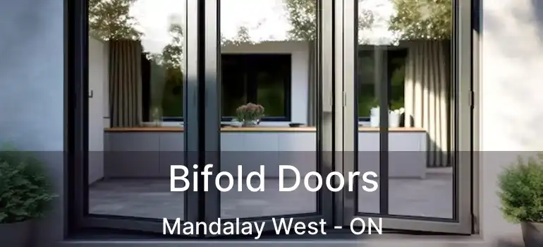  Bifold Doors Mandalay West - ON