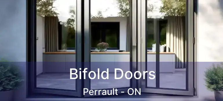  Bifold Doors Perrault - ON
