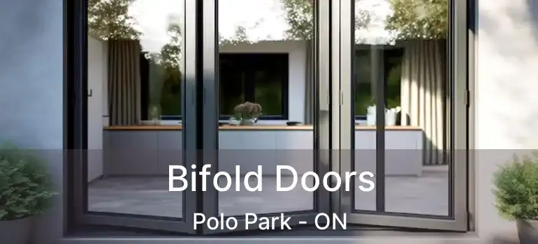  Bifold Doors Polo Park - ON