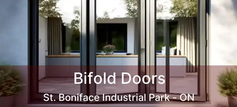  Bifold Doors St. Boniface Industrial Park - ON