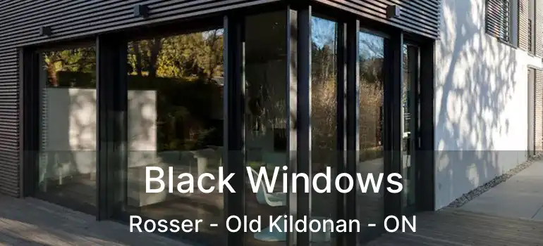  Black Windows Rosser - Old Kildonan - ON