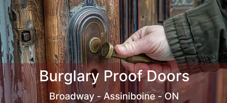  Burglary Proof Doors Broadway - Assiniboine - ON