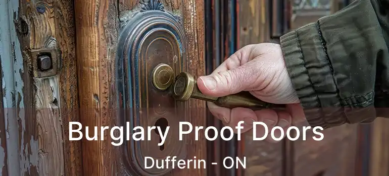  Burglary Proof Doors Dufferin - ON