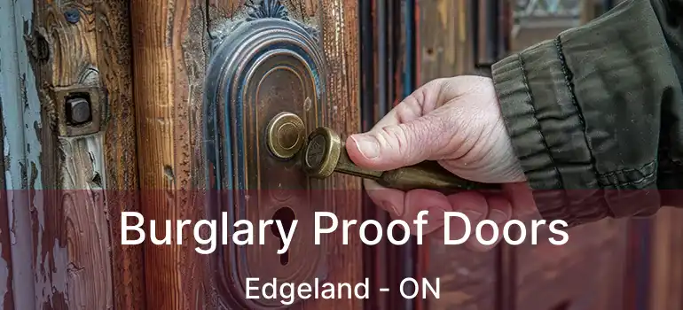  Burglary Proof Doors Edgeland - ON